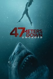 دانلود فیلم 47 Meters Down : Uncaged ۴۷ متر زیرآب: خارج از قفس 2019