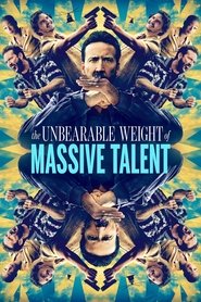 دانلود فیلم The Unbearable Weight of Massive Talent (2022) بار تحمل‌ناپذیر استعداد عظیم