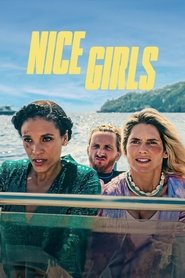 دانلود فیلم Nice Girls 2024 دختران خوب