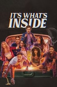 دانلود فیلم It’s What’s Inside 2024  آنچه در درون است